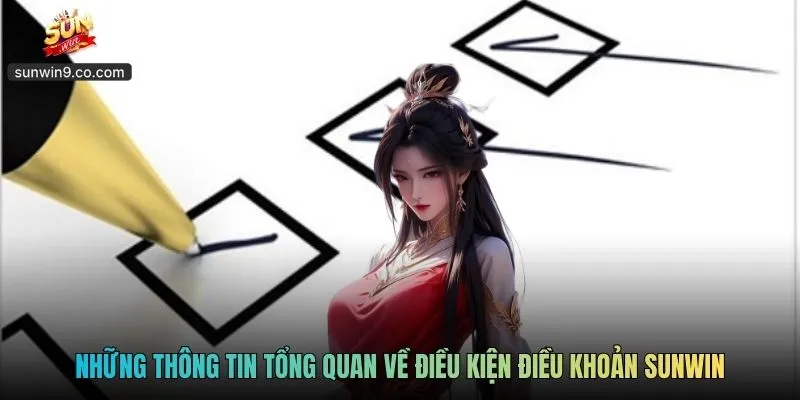 Điều Kiện Điều Khoản Sunwin - Quy Định Cần Nắm Rõ Về Nhà Cái 1 Những Thông Tin Tổng Quan Về Điều Kiện Điều Khoản Sunwin